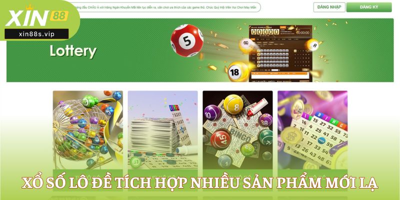 xin88s-xin88s.vip Xổ số lô đề tích hợp nhiều sản phẩm mới lạ